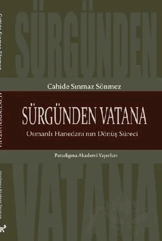 Sürgünden Vatana – Cahide Sınmaz Sönmez – Paradigma Akademi Yayınları kitap kapağı