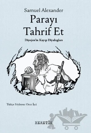 Parayı Tahrif Et – Samuel Alexander – Heretik Yayıncılık kitap kapağı
