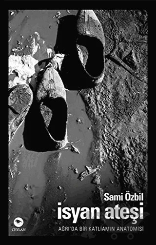 İsyan Ateşi – Sami Özbil – Ceylan Yayınları kitap kapağı