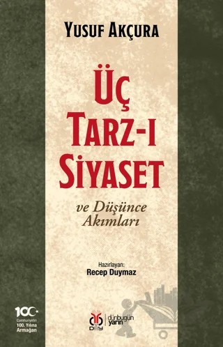 Üç Tarz-ı Siyaset ve Düşünce Akımları – Yusuf Akçura – DBY Yayınları kitap kapağı