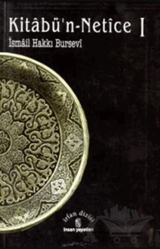 Kitabü-n-Netice 1 – İsmail Hakkı Bursevi – İnsan Yayınları kitap kapağı