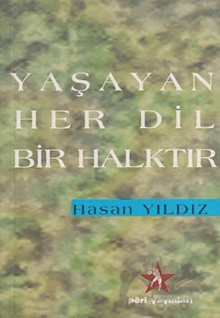 Yaşayan Her Dil Bir Halktır – Hasan Yıldız – Peri Yayınları kitap kapağı