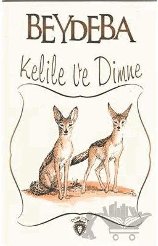 Kelile ve Dimne – Beydeba – Dorlion Yayınları kitap kapağı