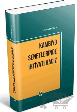 Kambiyo Senetlerinde İhtiyati Haciz – Ferhat Kayış – Adalet Yayınevi kitap kapağı