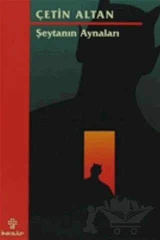 Şeytanın Aynaları – Çetin Altan – İnkılap Kitabevi kitap kapağı