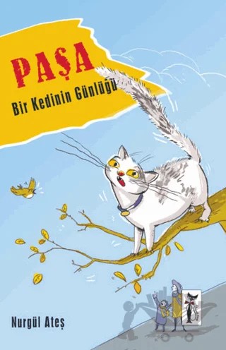 Paşa - Bir Kedinin Günlüğü – Nurgül Ateş – Çizmeli Kedi Yayınları kitap kapağı