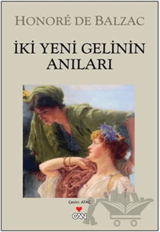 İki Yeni Gelinin Anıları – Honore de Balzac – Can Yayınları kitap kapağı