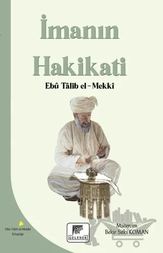 İmanın Hakikati – Ebu Talib El-Mekki – Gelenek Yayıncılık kitap kapağı