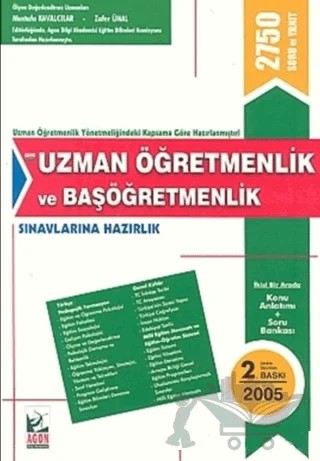 Uzman Öğretmenlik ve Başöğretmenlik Sınavına Hazırlık Uzman Öğretmenlik Yönetmeliğindeki Kapsama Göre Hazırlanmıştır (2750 Soru ve Yanıt) – Kolektif – Agon Bilgi Akademisi kitap kapağı