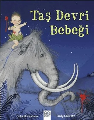 Taş Devri Bebeği – Julia Donaldson – 1001 Çiçek Kitaplar kitap kapağı