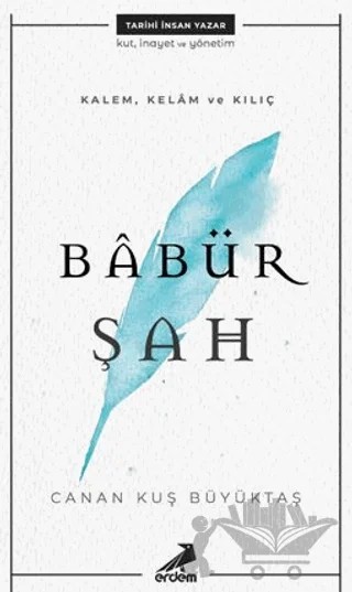 Babür Şah – Canan Kuş Büyüktaş – Erdem Yayınları kitap kapağı