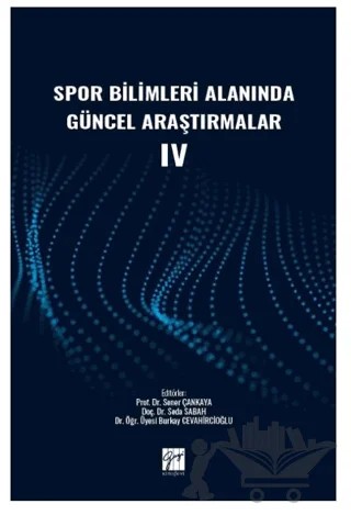 Spor Bilimleri Alanında Güncel Araştırmalar IV – Kolektif – Gazi Kitabevi kitap kapağı