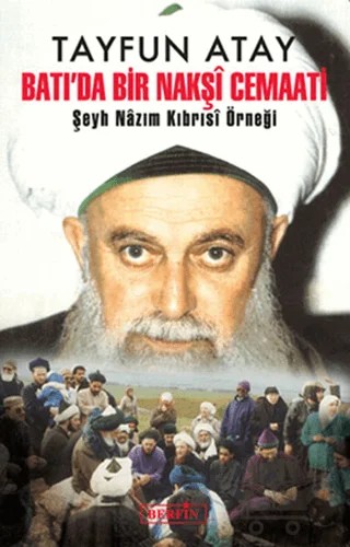 Batı’da Bir Nakşi Cemaati – Tayfun Atay – Berfin Yayınları kitap kapağı