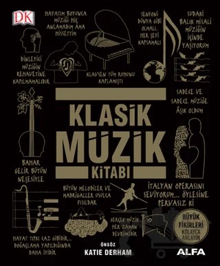 Klasik Müzik Kitabı – Katie Derham – Alfa Yayınları kitap kapağı