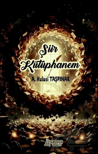 Şiir Kütüphanem – A. Hulusi Taşpınar – Serüven Yayınevi kitap kapağı