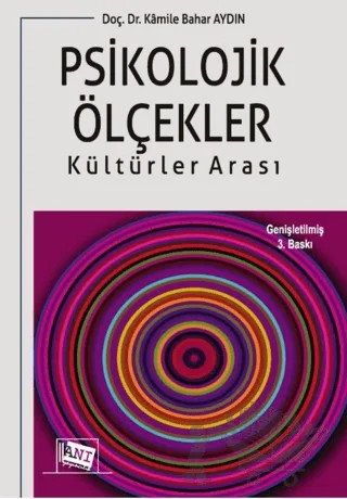 Psikolojik Ölçekler: Kültürler Arası – Kâmile Bahar Aydın – Anı Yayıncılık kitap kapağı