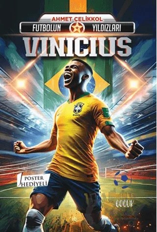 Futbolun Yıldızları Vinicius (Poster Hediyeli) – Ahmet Çelikkol – Kabile Çocuk kitap kapağı