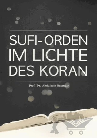 Sufi-Orden Im Lichte Des Koran – Abdülaziz Bayındır – Süleymaniye Vakfı Yayınları kitap kapağı