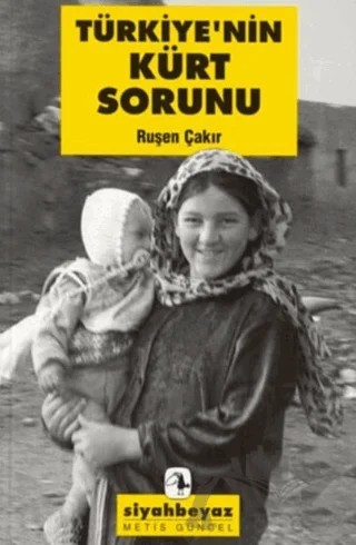 Türkiye’nin Kürt Sorunu – Ruşen Çakır – Metis Yayınları kitap kapağı