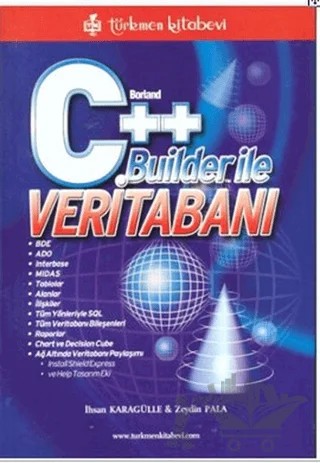 Borland C++ Builder İle Veritabanı – İhsan Karagülle – Türkmen Kitabevi kitap kapağı