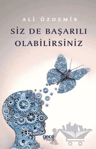 Siz De Başarılı Olabilirsiniz – Ali Özdemir – Gece Kitaplığı kitap kapağı