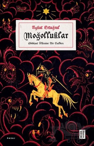 Moğolluklar – Aykut Ertuğrul – Ketebe Yayınları kitap kapağı