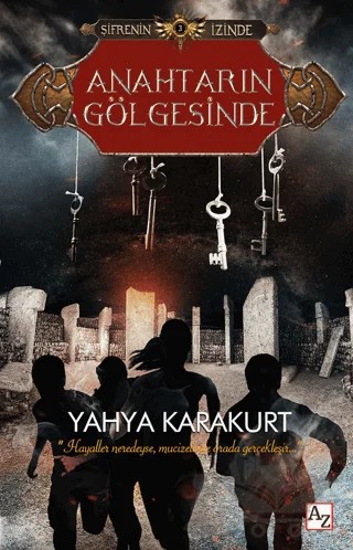 Anahtarın Gölgesinde – Yahya Karakurt – Az Kitap kitap kapağı
