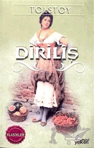 Diriliş – Lev Nikolayeviç Tolstoy – Mavi Yelken Yayıncılık kitap kapağı