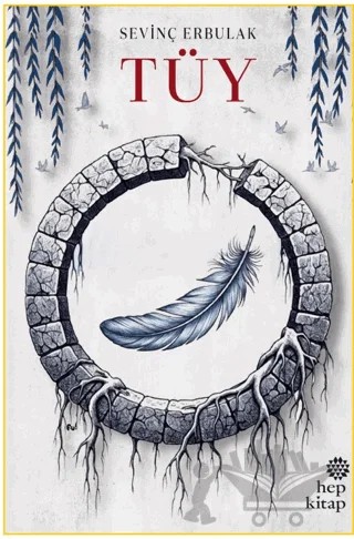 Tüy – Sevinç Erbulak – Hep Kitap kitap kapağı