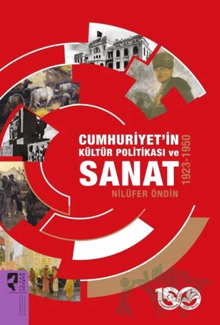 Cumhuriyet’in Kültür Politikası ve Sanat 1923-1950 – Nilüfer Öndin – HayalPerest Kitap kitap kapağı