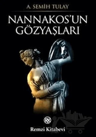 Nannakos’un Gözyaşları – A. Semih Tulay – Remzi Kitabevi kitap kapağı
