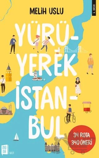 Yürüyerek İstanbul – Melih Uslu – Mona Kitap kitap kapağı