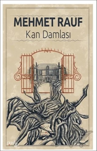 Kan Damlası – Mehmet Rauf – Puslu Yayıncılık kitap kapağı