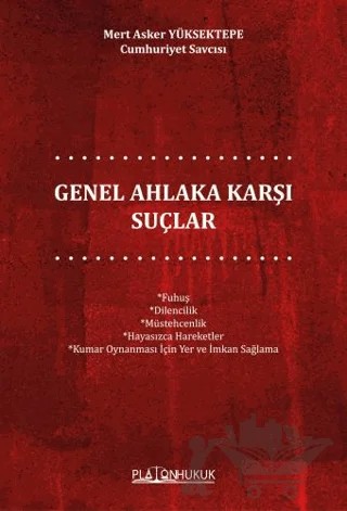 Genel Ahlaka Karşı Suçlar – Mert Asker Yüksektepe – Platon Hukuk kitap kapağı