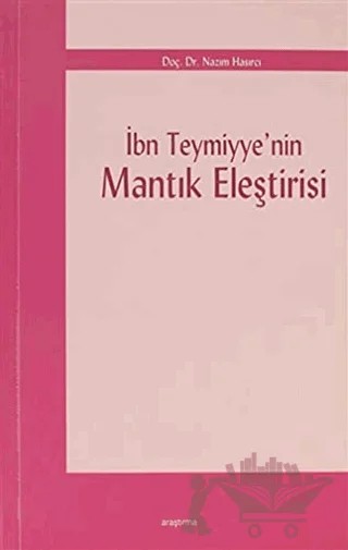 İbn Teymiyye’nin Mantık Eleştirisi – Nazım Hasırcı – Araştırma Yayınları kitap kapağı