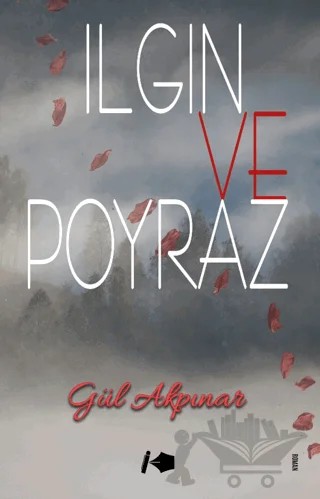 Ilgın ve Poyraz – Gül Akpınar – Kalemşor Yayınları kitap kapağı