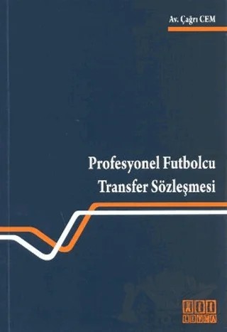 Profesyonel Futbolcu Transfer Sözleşmesi – Çağrı Cem – On İki Levha Yayınları kitap kapağı