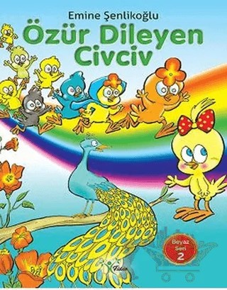 Özür Dileyen Civciv – Emine Şenlikoğlu – Fidan kitap kapağı