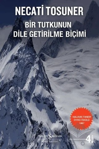 Bir Tutkunun Dile Getirilme Biçimi – Necati Tosuner – İş Bankası Kültür Yayınları kitap kapağı