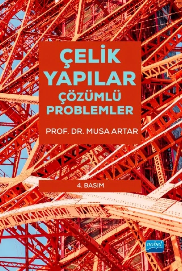 ÇELİK YAPILAR - Çözümlü Problemler – Musa Artar – Nobel Akademik Yayıncılık kitap kapağı