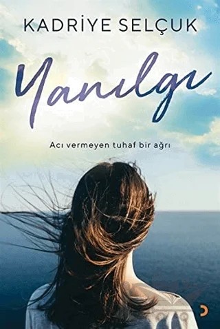 Yanılgı – Kadriye Selçuk – Cinius Yayınları kitap kapağı