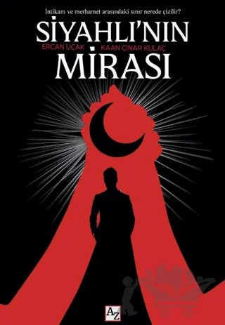 Siyahlı’nın Mirası – Ercan Uçak, Kaan Çınar Kulaç – Az Kitap kitap kapağı