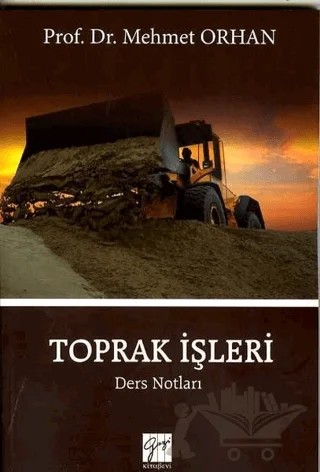 Toprak İşleri – Mehmet Orhan – Gazi Kitabevi kitap kapağı
