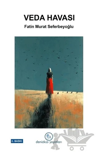 Veda Havası – Fatin Murat Seferbeyoğlu – Denizkızı Yayınları kitap kapağı