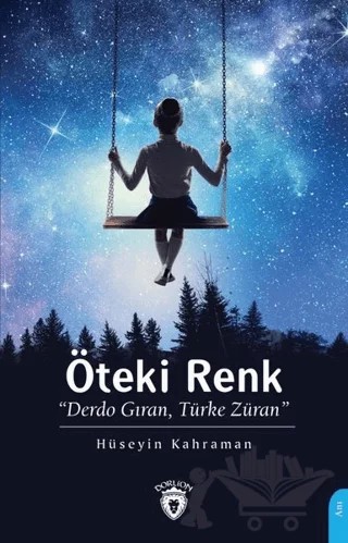 Öteki Renk – Hüseyin Kahraman – Dorlion Yayınları kitap kapağı