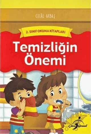 Temizliğin Önemi - 2. Sınıf Okuma Kitapları – Celal Akbaş – Çocuk Gezegeni kitap kapağı