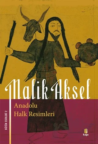 Anadolu Halk Resimleri – Malik Aksel – Kapı Yayınları kitap kapağı