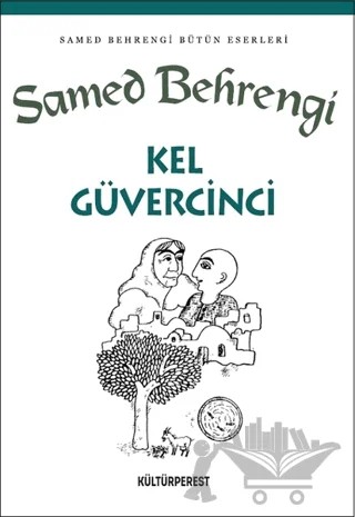 Kel Güvercinci – Samed Behrengi – Kültürperest Yayınevi kitap kapağı