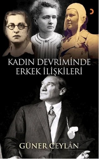 Kadın Devriminde Erkek İlişkileri – Güner Ceylan – Cinius Yayınları kitap kapağı
