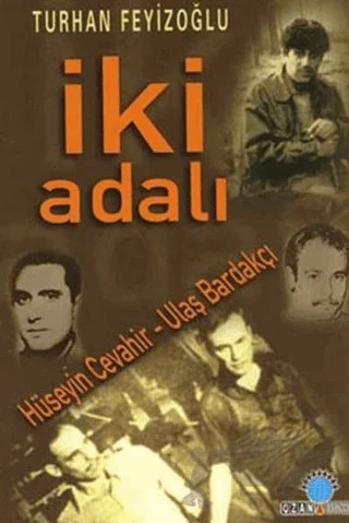 İki Adalı: Hüseyin Cevahir - Ulaş Bardakçı – Turhan Feyizoğlu – Ozan Yayıncılık kitap kapağı